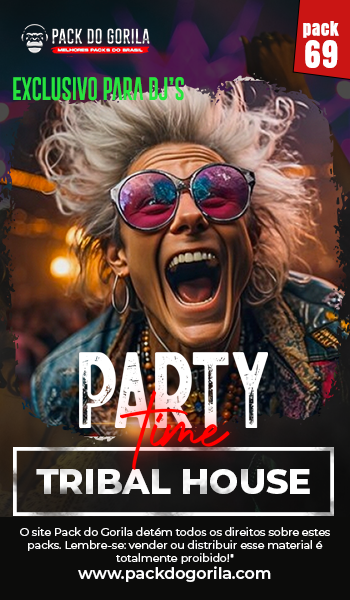 PARTY TIME - TRIBAL HOUSE_